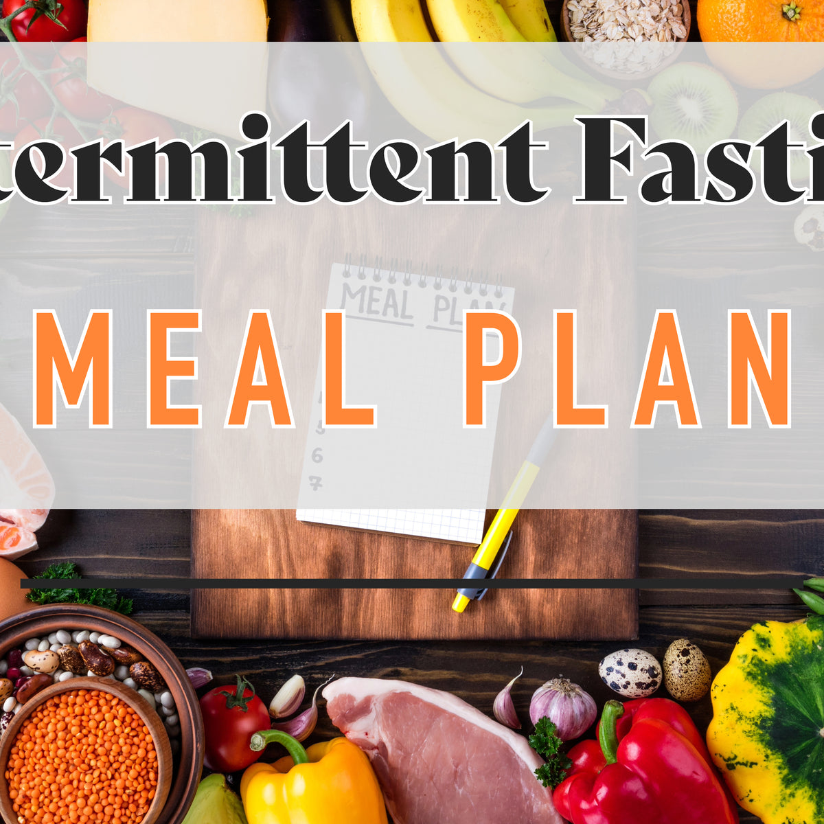 Intermittent Fasting Meal Plan